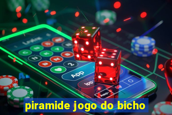 piramide jogo do bicho